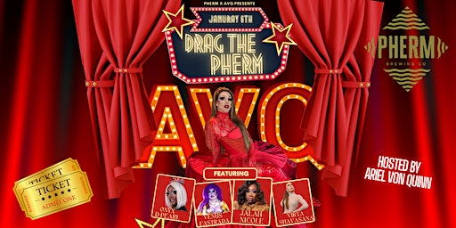 Drag The Pherm Drag Show | Pherm Brewing Company