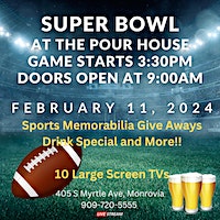 Super Bowl Sunday | 405 S Myrtle Ave