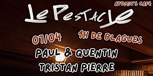 Le Pestacle Comedy Club Spécial 30/30 | 6 Cr Olivier de Clisson