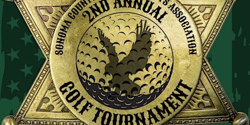 2nd Annual Sonoma County Deputy Sheriffs' Association Golf Tournament | Windsor Golf Course - Windsor, Ca. USA