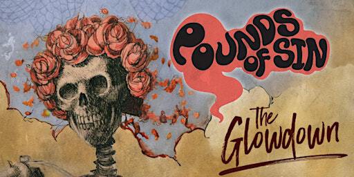 Pounds of Sin with special guest The Glowdown | 3030 Dundas St W