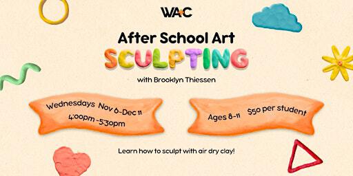 After School Art: Sculpting | Winkler Arts & Culture
