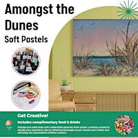 Amongst the Dunes - Soft Pastels with Susie Muir | iCreated Studio