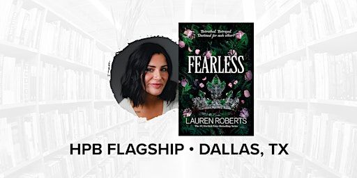 An Evening with Bestselling Author Lauren Roberts | Half Price Books