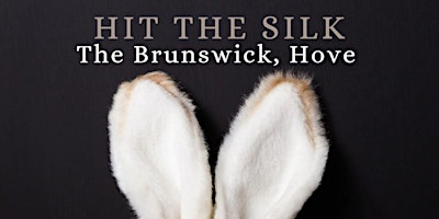 HIT THE SILK - A VINTAGE EASTER SPECIAL | The Brunswick, Holland Road, Brighton and Hove, Hove, UK