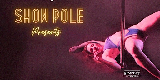 Show Pole: Community Showcase | The Newport Theater