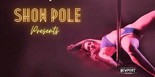 Show Pole: Community Showcase | The Newport Theater