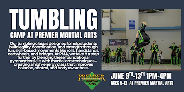 Tumbling Camp/Workshop June 9th-13th 1PM-4PM | Premier Martial Arts Corpus Christi
