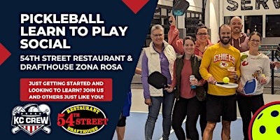 Pickleball Learn to Play Social | 54th Street Restaurant & Drafthouse- Zona Rosa