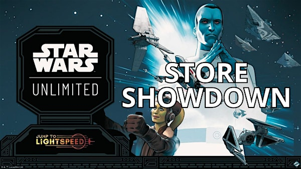 Star Wars Unlimited: Jump to Lightspeed Store Showdown | Critical Hit Games