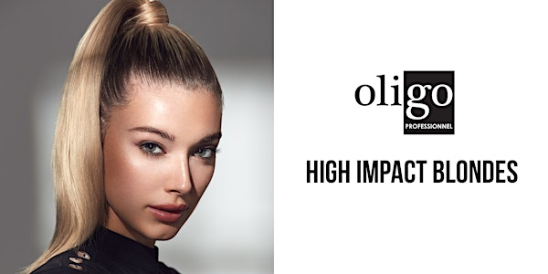 OLIGO HIGH IMPACT BLONDES - Murrieta | Bassett Salon Solutions - Murrieta Store