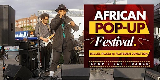African Popup Festival 2025 - Summer Edition | hillel plaza