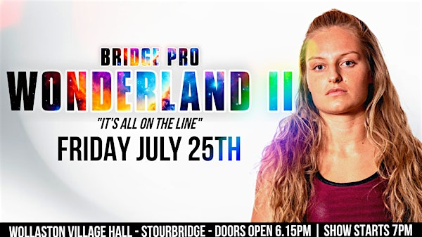 BRIDGE PRO WRESTLING presents WONDERLAND II | Wollaston Village Hall