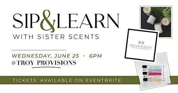 Provisions Sip & Learn Event | Troy Provisions