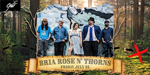 Bria Rose N' Thorns at 'Round Back | Guild Hall