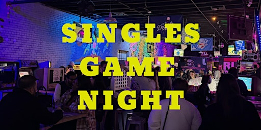 Singles Game Night @ Flashback Retropub | FlashBack RetroPub OKC