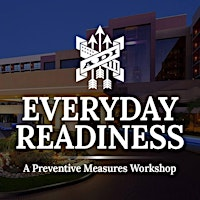EVERYDAY READINESS: A Preventive Measures Workshop - Costa Mesa | Hilton Orange County/Costa Mesa