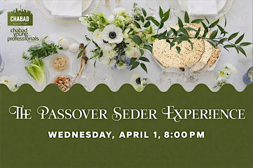 The Passover Seder Experience | Chabad of Downtown Seattle