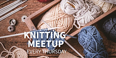 Knitting Meetup - March | Marin Art and Garden Center, Sir Francis Drake Boulevard, Ross, CA, USA
