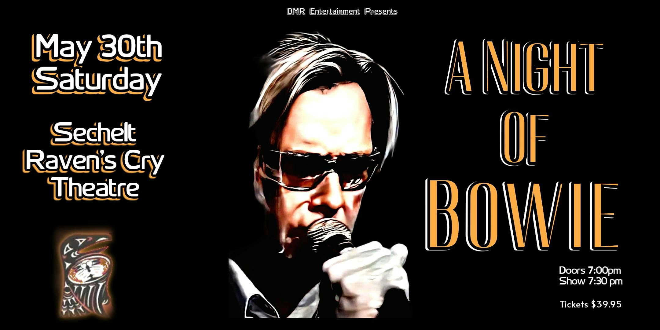 A Night of BOWIE | the Essential Celebration of David Bowie Live - Sechelt | Raven's Cry Theatre