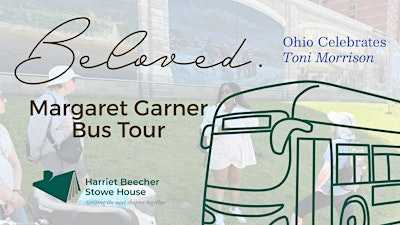 Margaret Garner Bus Tour | Harriet Beecher Stowe House
