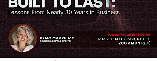 Built To Last: Lessons from nearly 30 years in business | 2communiqué