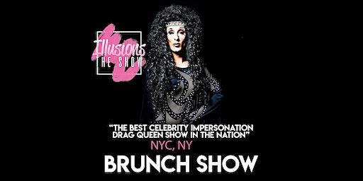 Illusions The Drag Brunch NYC - Drag Queen Brunch Show - NYC, NY (New York) | Club Musica