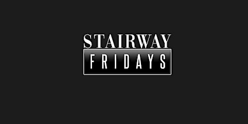 Stairway Fridays Presents : Freaks Come Out At Night | Stairway Royal Oak