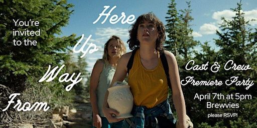 From Way Up Here Premiere Party | Brewvies Cinema Pub, South 200 West, Salt Lake City, UT, USA