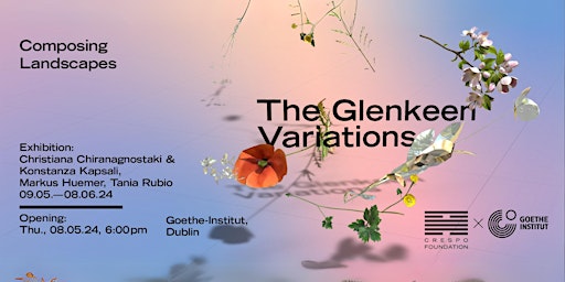 The Glenkeen Variations - Composing Landscapes - Exhibition Opening | Goethe-Institut Irland