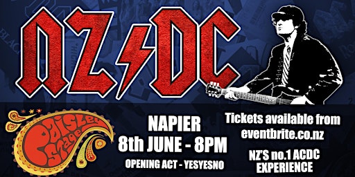 NZDC - NZ's No.1 ACDC Experience // Napier | The Paisley Stage