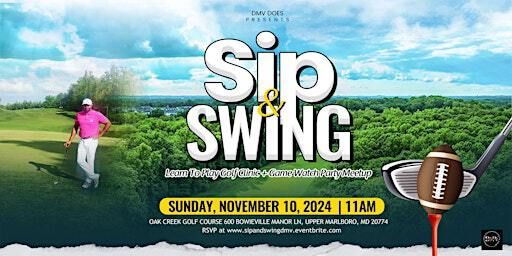 Sip and Swing - Learn To Play Golf Clinic + Football Watch Party Meetup | Oak Creek Golf Club
