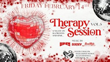 THERAPY SESSION VOL.5 -SLOW JAMS & RNB *VALENTINES EDITION* | Double Dragon