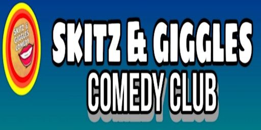 Skitz and Giggles Comedy Club June 28th | Board And Brewed