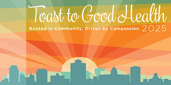 Toast to Good Health 2025 | Caputo's Market & Deli