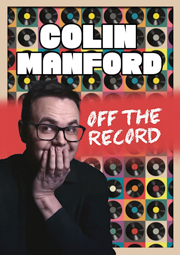Colin Manford- Off The Record | Northenden Players Theatre Club