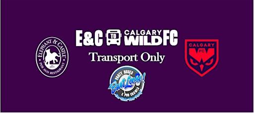 Wild FC vs Ottawa Rapid - Transport Only | Elephant & Castle