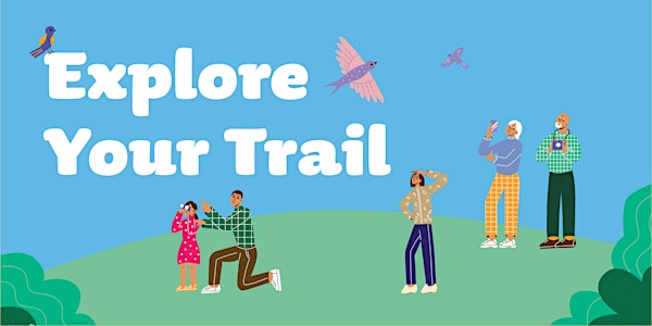 Explore Your Trail | Marita Payne Park