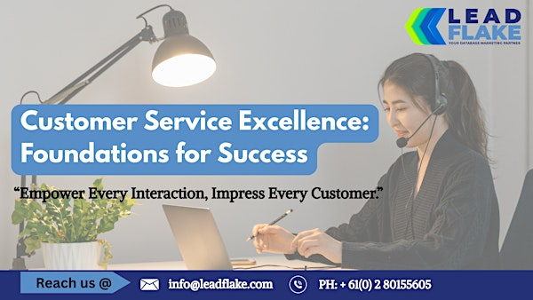 Fundamentals of Customer Service Excellence Workshop in Singapore | For venue details, reach us at info@leadflake.com
