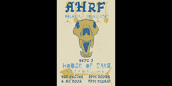 AHRF + Dolonia + Sunny Spot | House of TARG