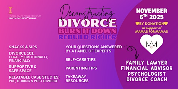Deconstructing Divorce 3.0 - Women's Divorce Preparedness Night | Holden + Taylor Advisory Group