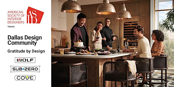 ASID TX Dallas DC Gratitude by Design | Sub-Zero, Wolf, and Cove