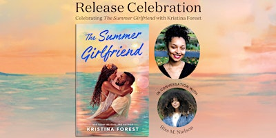 The Summer Girlfriend Release Celebration with Kristina Forest | Lovestruck Books & Cafe