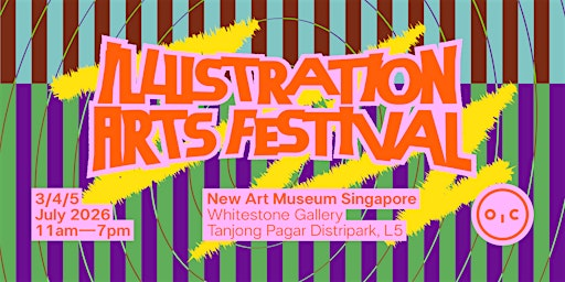Illustration Arts Festival 2026 | New Art Museum Singapore