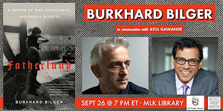 Burkhard Bilger — Fatherland — with Atul Gawande @ MLK Memorial Library (Washington) | Martin Luther King Jr. Memorial Library