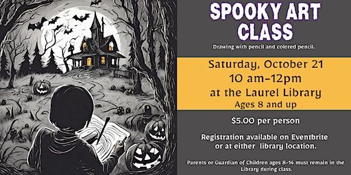 Spooky Art Class - Drawing | Laurel-Jones County Library
