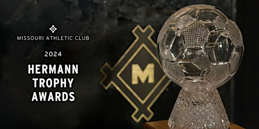 2024 Hermann Trophy Awards | Missouri Athletic Club