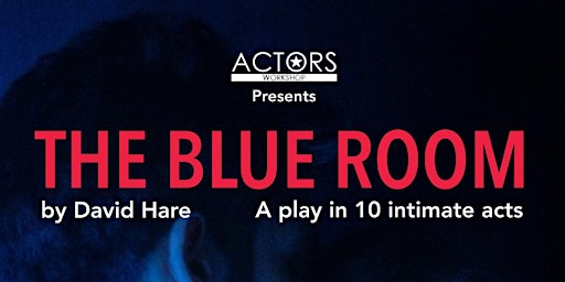 The Blue Room by David Hare | The Actors Workshop Barcelona