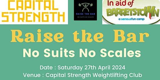Raise The Bar - No Suits No Scales | Capital Strength Weightlifting Club