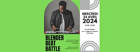 Blender Beat Battle @Adidas Studio | La Maison de la Conversation
